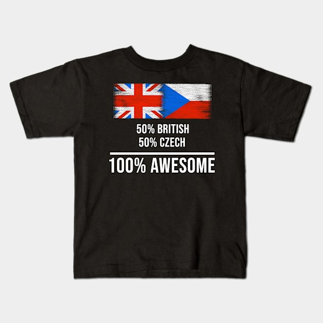 50% British 50% Czech 100% Awesome - Gift for Czech Heritage From Czech Republic Kids T-Shirt by Country Flags